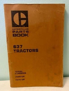 Vintage Caterpillar 637 Tractor Parts Book Revised 1970 - Picture 1 of 1