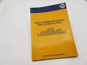 Manual de Taller Autobianchi A112 Abarth 70Hp. Elegant Dati Y Normas Reparación - Imagen 1 de 24