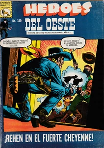 HEROES DEL OESTE 310 JULIO 1972 EDITORA LA PRENSA MEXICAN SPANISH COMIC - Picture 1 of 1