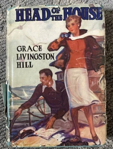 Head of the House by Grace Livingston Hill Grosset & Dunlap 1940 - Picture 1 of 11