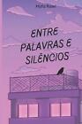 Entre Palavras E Silncios By Hafa Rawi Paperback Book
