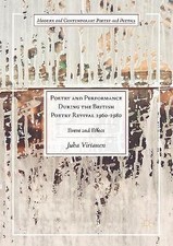Poetry and Performance During the British Poetry Revival 1960... - 9783319863504