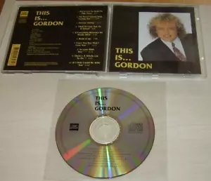 GORDON This Is ... Gordon CD 1992 10trk CNR Dutch AOR - Imagen 1 de 1