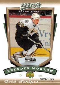2006-07 Upper Deck MVP Gold Script #93 Brenden Morrow/100 - Imagen 1 de 2