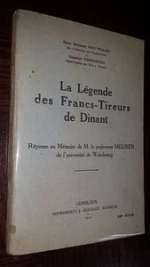 LA LEGENDE DES FRANCS-TIREURS DE DINANT - 1929 - Belgique - Guerre 14-18 - b - Picture 1 of 2