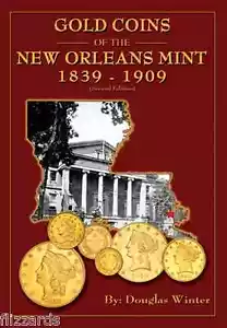 Goldmünzen der New Orleans Mint, 1839-1909, zweite Auflage - Bild 1 von 1