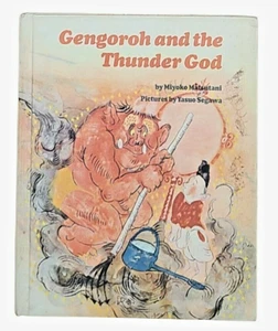 Gengoroh and the Thunder God by Miyoko Matsutani HC 1970 Parents Magazine Press - Picture 1 of 9