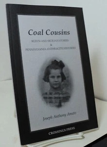 Coal Cousins by Joseph Anthony Amato - Northeastern Anthracite Pennsylvania - Picture 1 of 2