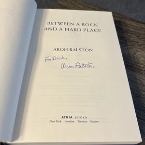 Aron Ralston Signed Book Between A Rock And A Hard Place HC 1st Ed Personalized - Bild 1 von 5