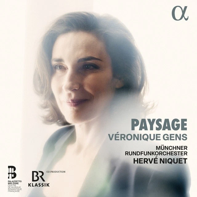 ALPHA1030 Veronique Gens, Munich Radio Orchestra and Herve Niquet Paysage CD NEW - Image 1 of 1