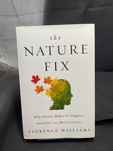The Nature Fix by Florence Williams - Picture 1 of 1