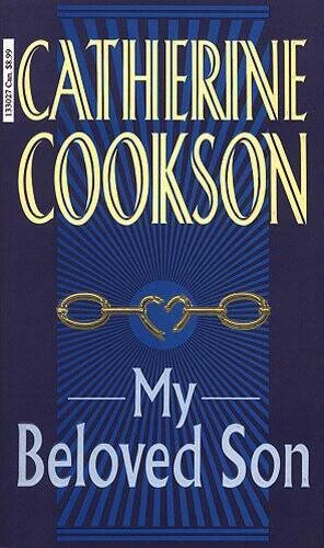 My Beloved Son - Paperback By Catherine Cookson - VERY GOOD - Image 1 of 1