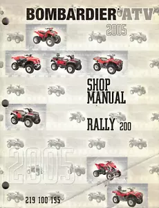 OEM Genuine Bombardier Dealer/Owner's Service/Repair Manual 2005 Rally 200 - Picture 1 of 2