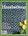 Handwoven Magazine March/April 1990