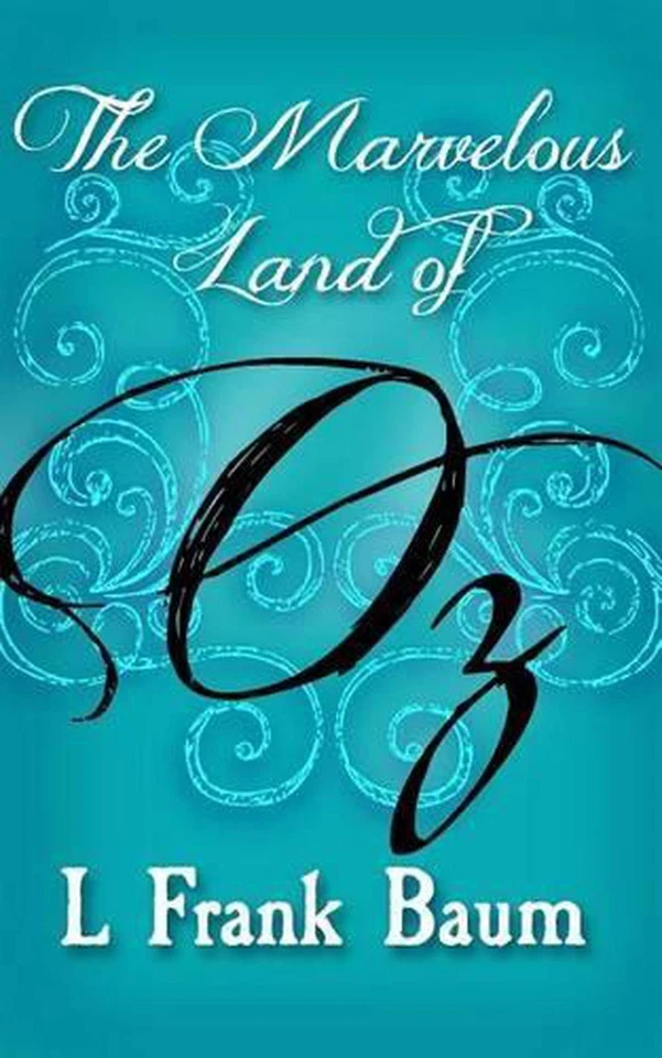 The Marvelous Land of Oz: Original and Unabridged by L. Frank Baum (English) Pap - Image 1 of 1