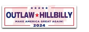 TRUMP VANCE OUTLAW HILLBILLY 2024 Bumper Sticker  Vinyl 9" WIDE Felon - Picture 1 of 1