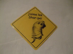 Pancarte -  J'aime les Shar-peï - Picture 1 of 1