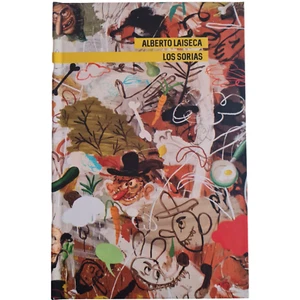 Los Sorias - Alberto Laiseca - Ediciones Barrett - 2024 - Tapa dura (Hardcover) - Picture 1 of 9