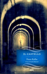Il castello / Franz Kafka ; a cura di Giulio Schiavoni - Imagen 1 de 1