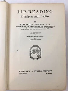 Lip-Reading: Principles and Practise Edward B. Nitchie New Revised Edition 1930 - Imagen 1 de 12