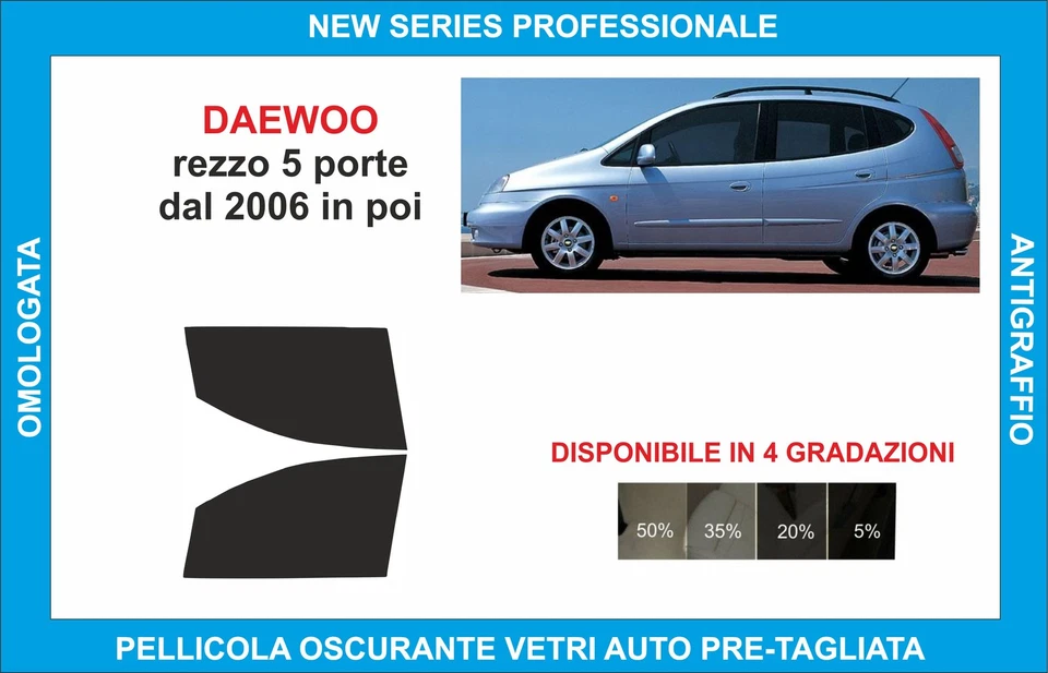pellicole oscuranti vetri compatibili con daewoo rezzo 5p  dal 2006 in poi ant - Imagen 1 de 1