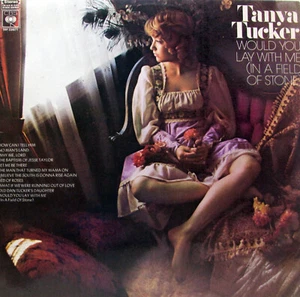 TANYA TUCKER Would You Lay With Me (In A Field Of Stone) LP SirH70 - Picture 1 of 3