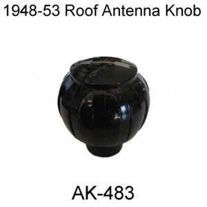 1948-1953 BUICK NEW ROOF BLACK ANTENNA KNOB - Picture 1 of 3