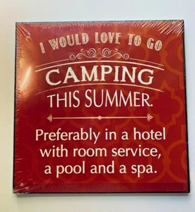 Wood Sign "I Would Love to Go Camping... In Hotel with Room Service".  - Picture 1 of 3