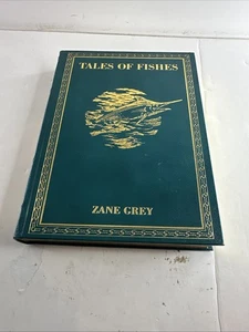 Tales Of Fishes By Zane Grey Limited Edition 1991 - Picture 1 of 10