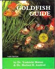 Goldfish Guide by Axelrod, Herbert R. 0866226052 FREE Shipping