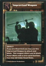 Highlander CCG - The Gathering - Improvised Weapon