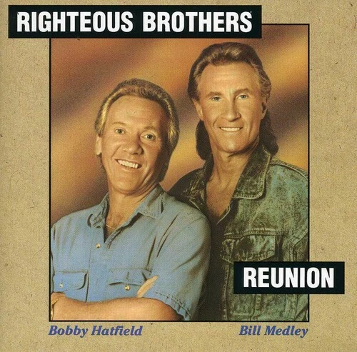 Reunion by Righteous Brothers (CD, 1991)
