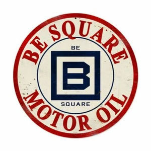 BE SQUARE MOTOR OIL 14" ROUND HEAVY DUTY USA MADE METAL GAS ADVERTISING SIGN - Picture 1 of 1