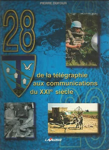 28e régiment de transmissions : de la télégraphie aux communications du XXIe - Foto 1 di 2
