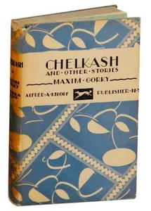 Maxim GORKY / CHELKASH AND OTHER STORIES 1929 #173072 - Picture 1 of 1