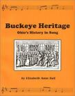 Buckeye Heritage: Ohio's History in Song by Salt, Elizabeth Anne