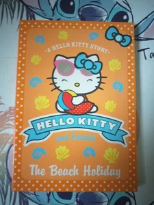HELLO KITTY AND FRIENDS : THE BEACH HOLIDAY PAPERBACK - Bild 1 von 2