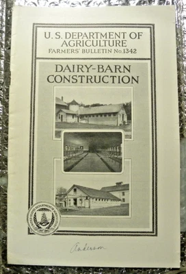 1923 US Department Agriculture Farmers' Bulletin N 1342 Dairy Barn Construction - Image 1 of 3