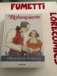 I MAESTRI DEL FUMETTO N 41 ROBESPIERRE . MONDADORI. COME NUOVO - Picture 1 of 2