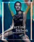 Martine Sitbon: Alternative Vision By Marc Ascoli