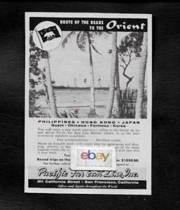 PACIFIC FAR EAST LINE INC,SAN FRANCISCO ROUTE OF THE BEARS TO THE ORIENT 1958 AD - Picture 1 of 1