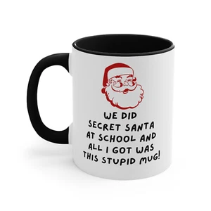 Secret Santa school stupid mug novelty Xmas Christmas Gift teacher - Picture 1 of 3