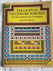 Treasury Of Patchwork Borders: Full-Size Patterns For 76 Designs Dover Q