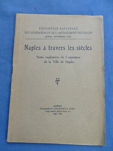 NAPOLI-NAPLES A TRAVERS LES SIECLES-NOTES EXPOSITION DE LA VILLE DE NAPLES-1929 - Picture 1 of 3