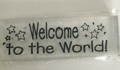 Provo Craft Clear Impressions Stamp Welcome to the World Baby Announcement Craft - Image 1 of 3