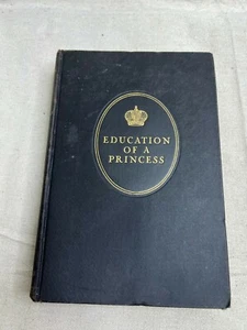 Education of a Princess, a Memoir by Marie, Grand Duchess of Russia translated  - Picture 1 of 6