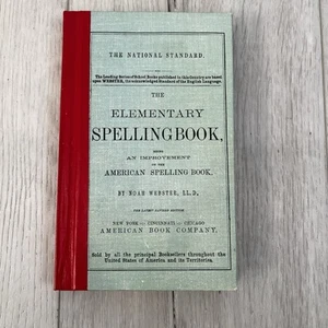 The Elementary Spelling Book Copyright 1880/1908 Noah Webster American FREE SHIP - Imagen 1 de 6