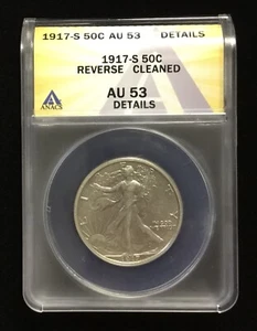 1917 S 50C Walking Liberty Half Dollar ANACS AU 53 *Reverse Mint*Cleaned - Picture 1 of 4