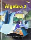 Algebra 2 - Hardcover By Kanold, Burger, Dixon, M. Larson, Leinwand - GOOD