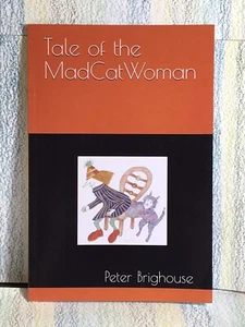 Tale of the MadCatWoman illustrated children's cat book #PeterBrighouseAuthor - Picture 1 of 7